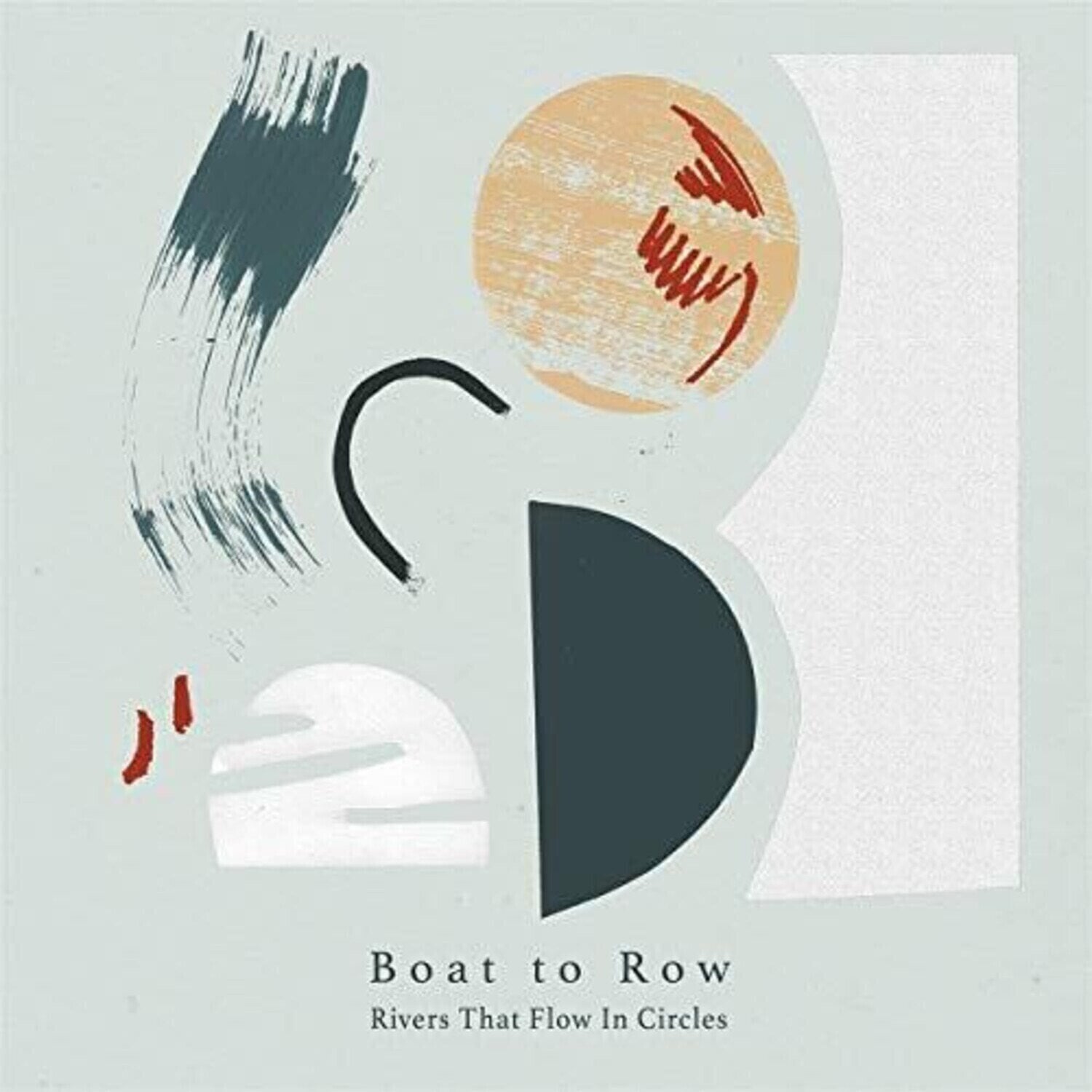 LP ploča Boat To Row - Rivers That Flow In Circles (LP)