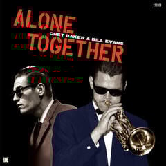 Vinyl Record Chet Baker & Bill Evans - Alone Together (Reissue) (180 g) (LP)