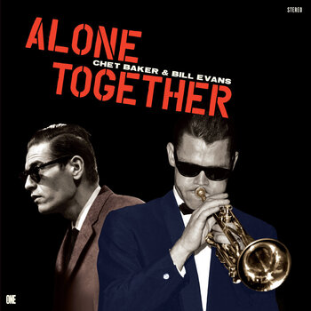 LP deska Chet Baker & Bill Evans - Alone Together (Reissue) (180 g) (LP) - 1