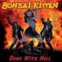 Vinyl Record Bonsai Kitten - Done With Hell - Reissue (Limited Edition) (LP)