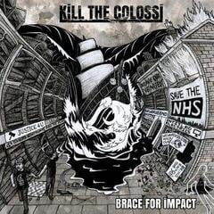 LP ploča Kill the Colossi - Braces for Impact (LP)