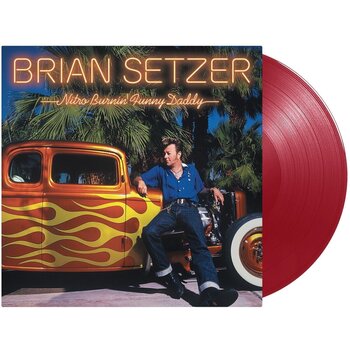 Грамофонна плоча Brian Setzer - Nitro Burnin’ Funny Daddy (Reissue) (Red Transparent Coloured) (180 g) (LP) - 1