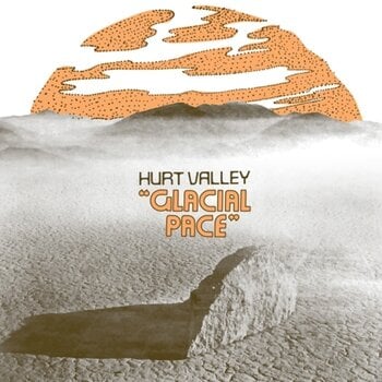 LP ploča Hurt Valley - Glacial Pace (LP) - 1