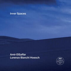 Vinyl Record Amir El-Saffar & Lorenzo Bianchi Hoesch - Inner Spaces (LP)