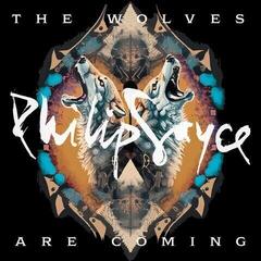 LP deska Philip Sayce - The Wolves Are Coming (LP)
