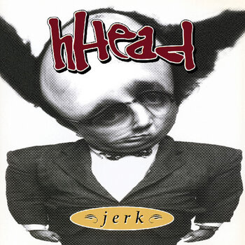 LP deska hHead - Jerk/Fireman (LP) - 1