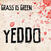 LP deska Grass Is Green - Yeddo (LP)