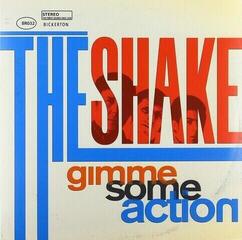 Vinyl Record The Shake - Gimme Some Action (LP)