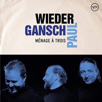LP ploča Albert Wieder & Thomas Gansch & Leonhard Paul - Ménage À Trois (2 LP) - 1