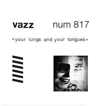 Vinyl Record Vazz - Your Lungs And Your Tongues (LP) - 1