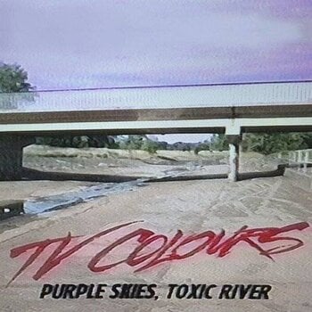 LP ploča TV Colours - Purple Skies, Toxic River (LP) - 1