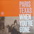 Disque vinyle Paris Texas - When You're Gone (LP)