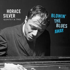 LP deska The Horace Silver Quintet & The Horace Silver Trio - Blowin' The Blues Away (Limited Edition) (180 g) (LP)