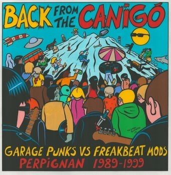 LP ploča Various Artists - Back From The Canigó: Garage Punks Vs Freakbeat Mods Perpignan 1989-1999 (2 LP) - 1