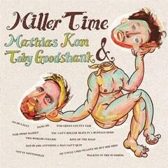 Vinyl Record Mathias Kom & Toby Goodshank - Miller Time (LP)
