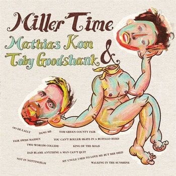 Vinyl Record Mathias Kom & Toby Goodshank - Miller Time (LP) - 1