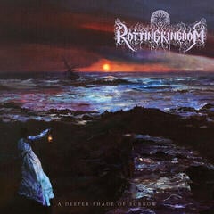 Disco de vinil Rotting Kingdom - A Deeper Shade Of Sorrow (LP)