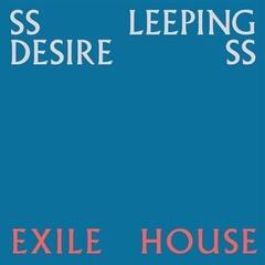 Vinyl Record Ssleeping DesiresS - Exile House (LP)