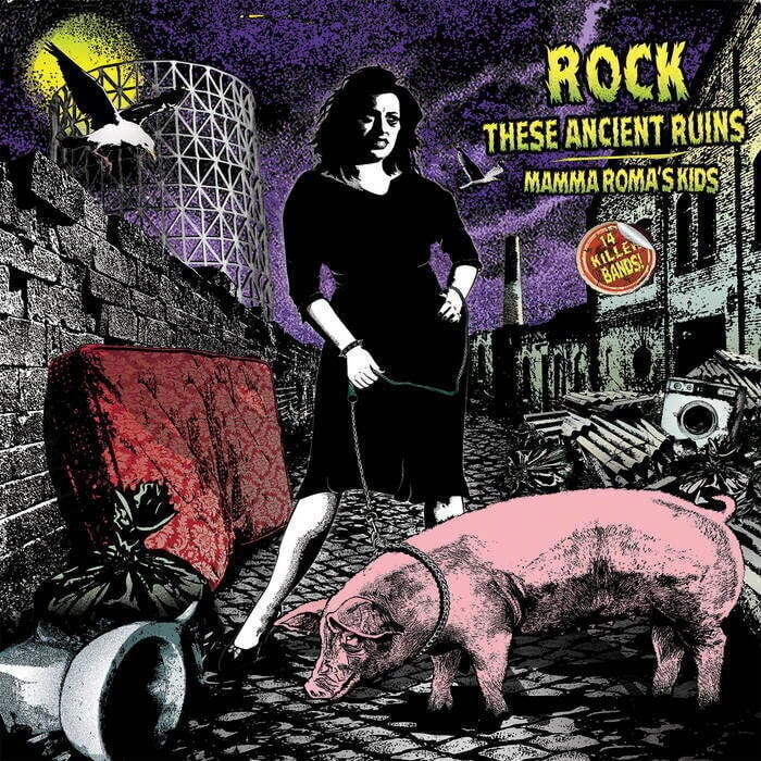 LP plošča Various Artists - Rock These Ancient Ruins - Mamma Roma's Kids (LP)