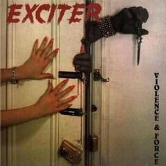 Disc de vinil Exciter - Violence & Force (Reissue) (LP)