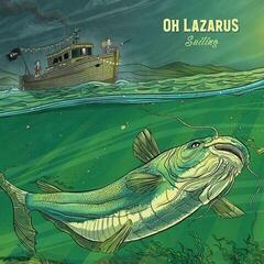 Vinyl Record Oh Lazarus - Sailing (LP)