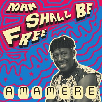 Disco de vinil Amamere - Man Shall Be Free (LP) - 1