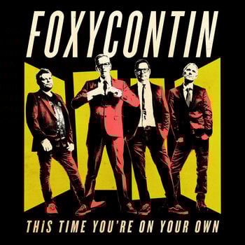 Vinylplate Foxycontin - This Time You’re On Your Own (LP) - 1