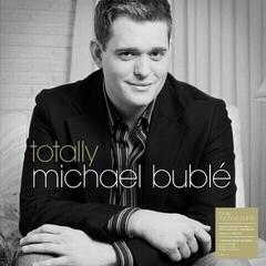 Грамофонна плоча Michael Bublé - Totally (140 g) (LP)