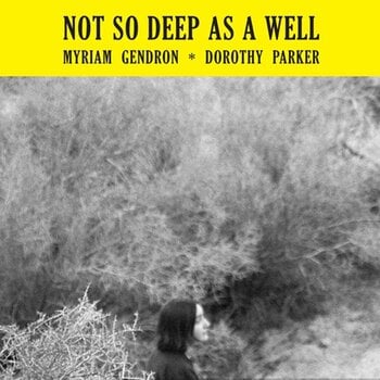 Disque vinyle Myriam Gendron - Not So Deep As A Well (LP) - 1