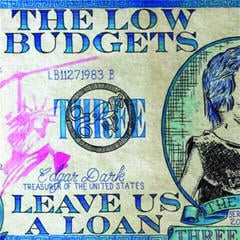 Vinyl Record The Low Budgets - Leave As A Loan (LP)