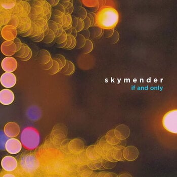 LP ploča Skymender - If And Only (LP) - 1