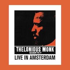 Vinyl Record The Thelonious Monk Quartet - Live In Amsterdam (Reissue) (LP)