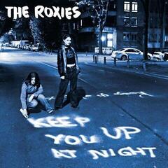 LP ploča The Roxies - Keep You Up At Night (Limited Edition) (LP)