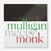 LP ploča Gerry Mulligan & Thelonious Monk - Mulligan Meets Monk (Limited Edition) (180 g) (LP)