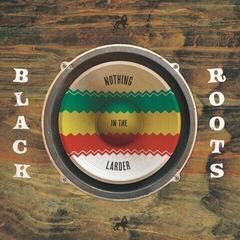Vinyl Record Black Roots - Nothing In The Larder (LP)