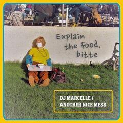 Грамофонна плоча DJ Marcelle/Another Nice Mess - Explain The Food, Bitte (LP)
