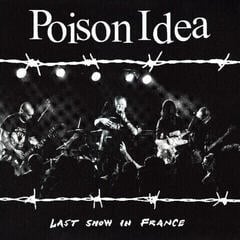 LP ploča Poison Idea - Last Show In France (Burgundy Coloured) (LP)