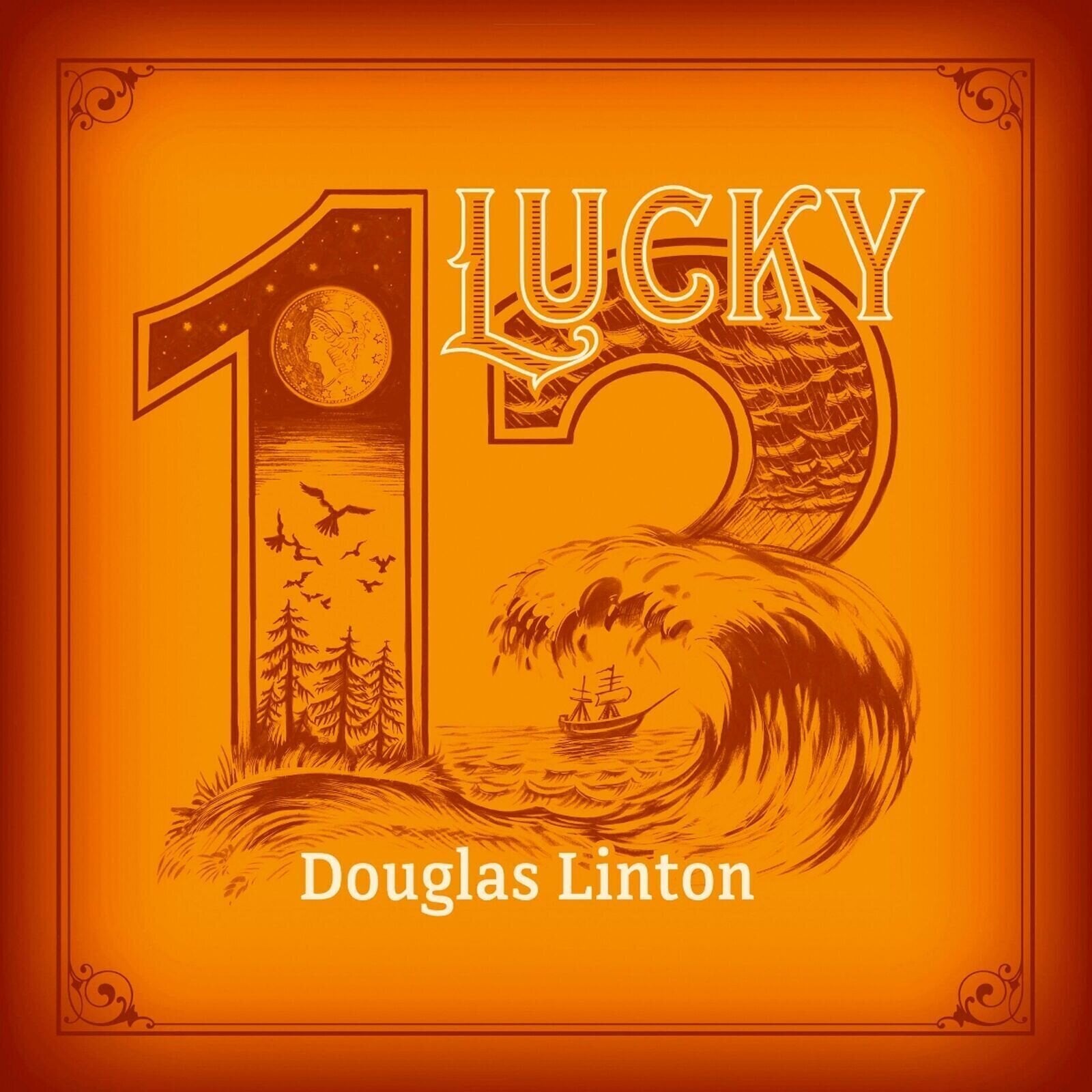 Disco de vinilo Douglas Linton - Lucky 13 (LP)