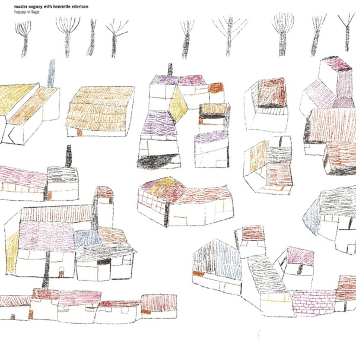 Disque vinyle Master Oogway & Henriette Eilertsen - Happy Village (LP)