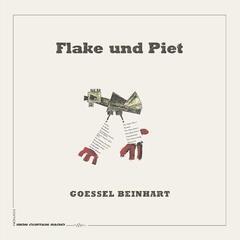Vinyl Record Flake und Piet - Goessel Beinhart (Reissue) (Limited Edition) (LP)