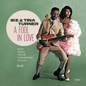 Vinyl Record Ike & Tina Turner - A Fool In Love (Remastered) (LP) - 1