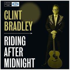 Vinyl Record Clint Bradley - Riding After Midnight (LP)