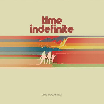 LP ploča William Tyler - Time Indefinite (Limited Indie Edition) (2 LP) - 1