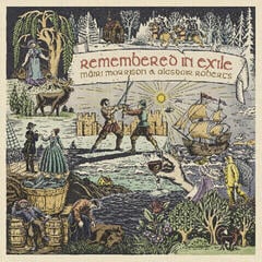 Vinylplade Mairi Morrison & Alasdair Roberts - Remembered In Exile (LP)