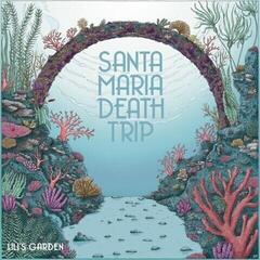 Vinyl Record Santa Maria Death Trip - Lili's Garden (Limited Edition) (LP)