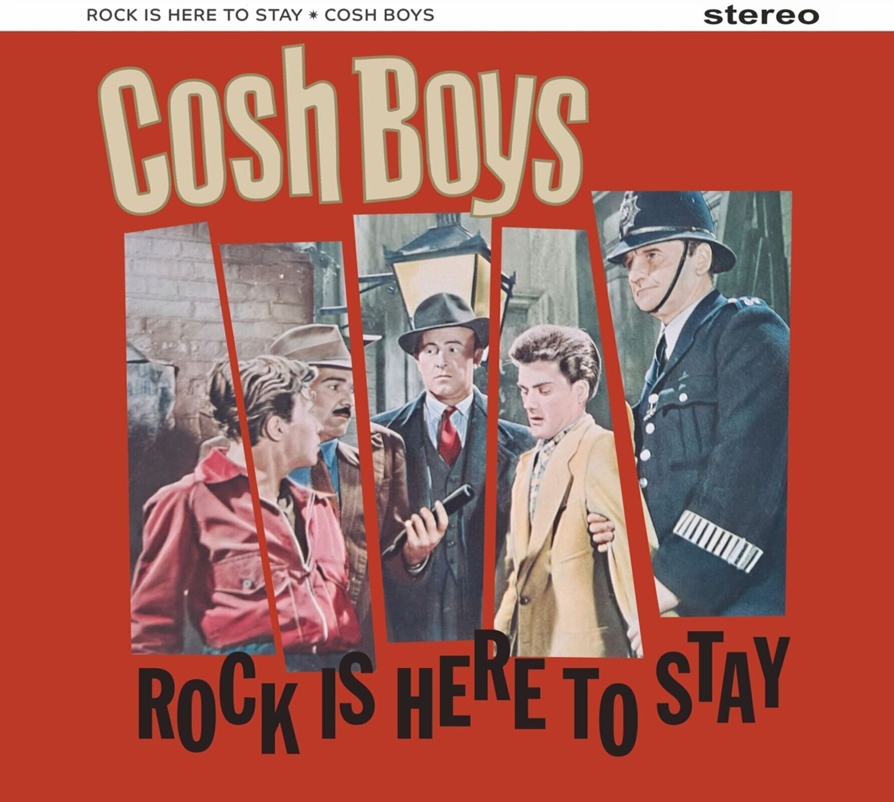 LP The Cosh Boys - Rock Is Here To Stay (LP)