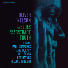 LP deska Oliver Nelson - The Blues And The Abstract Truth (Reissue) (LP)