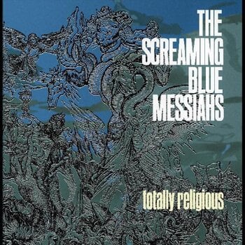 Vinyl Record The Screaming Blue Messiahs - Totally Religious (Reissue) (Blue Coloured) (LP) - 1