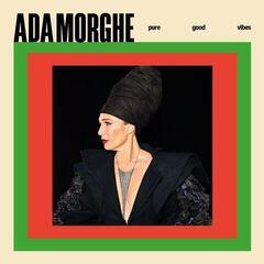 Disco de vinil Ada Morghe - Pure Good Vibes (Alexandra Helmig) (LP)