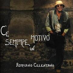 LP ploča Adriano Celentano - C'è Sempre Un Motivo (Remastered) (LP)